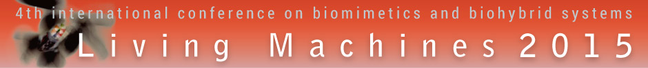 LIVING MACHINES 2015 - 4th international conference on biomimetic and biohybrid systems